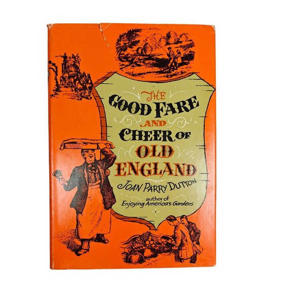 Vintage Cookbook The Good Fare & Cheer Of Old England Local Ethnic Recipes - Picture 1 of 9